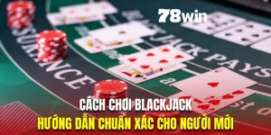 cách chơi blackjack
